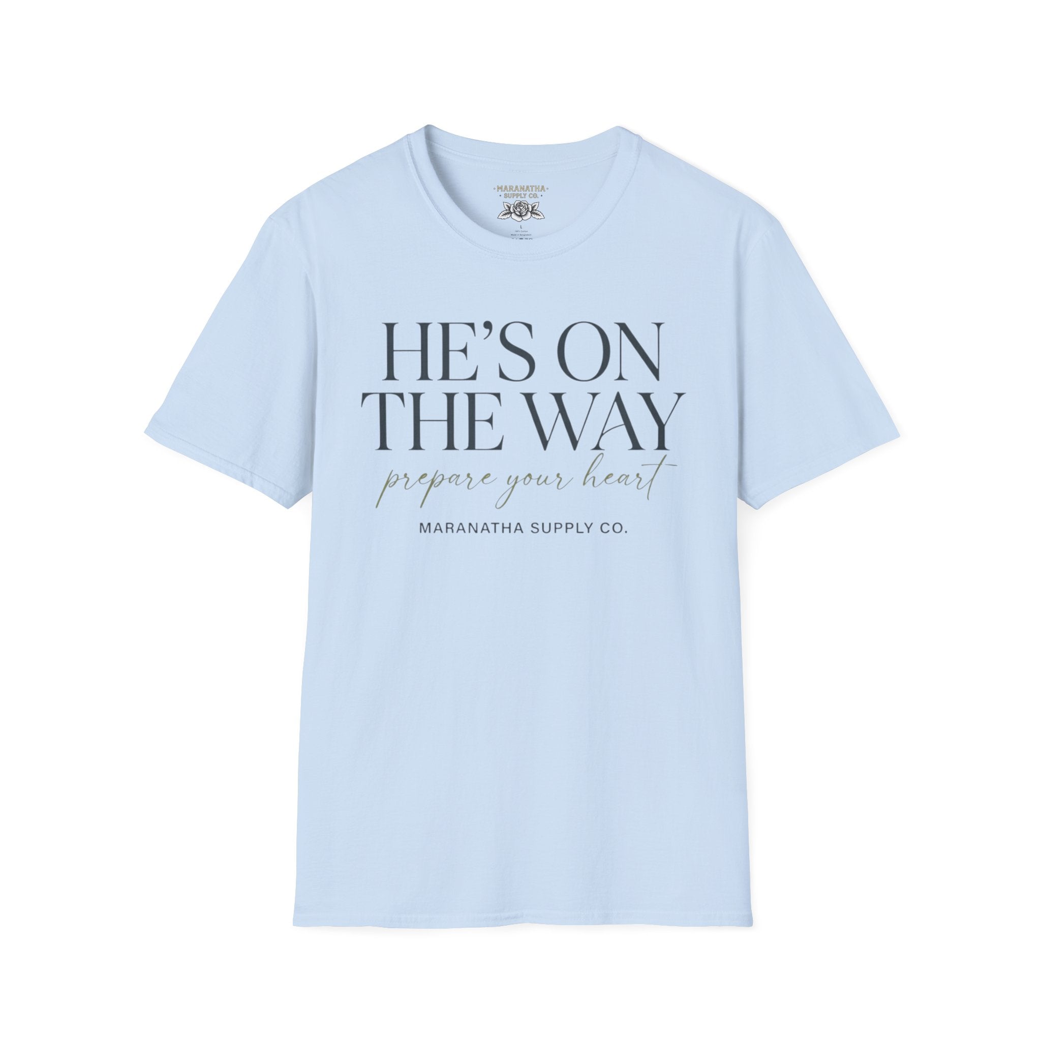 He's on the way-Prepare your heart