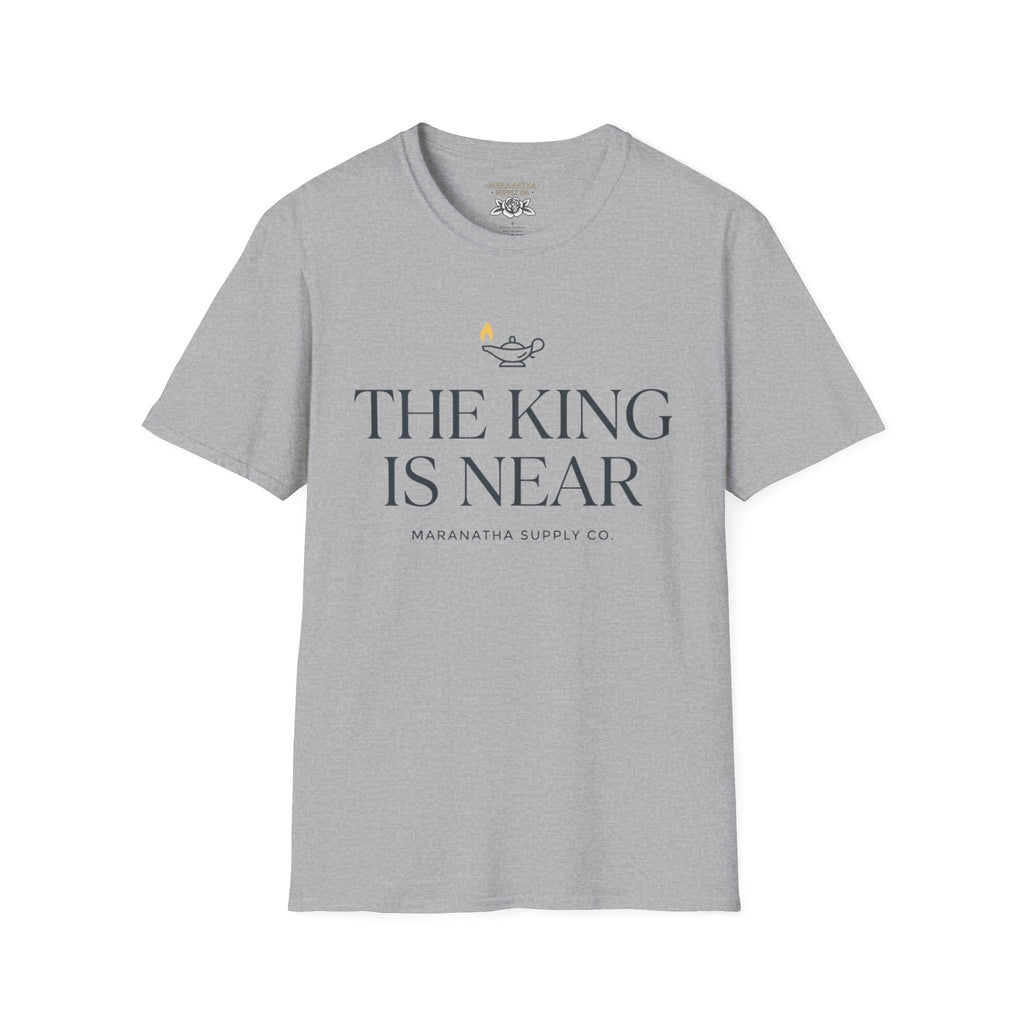 The King is near