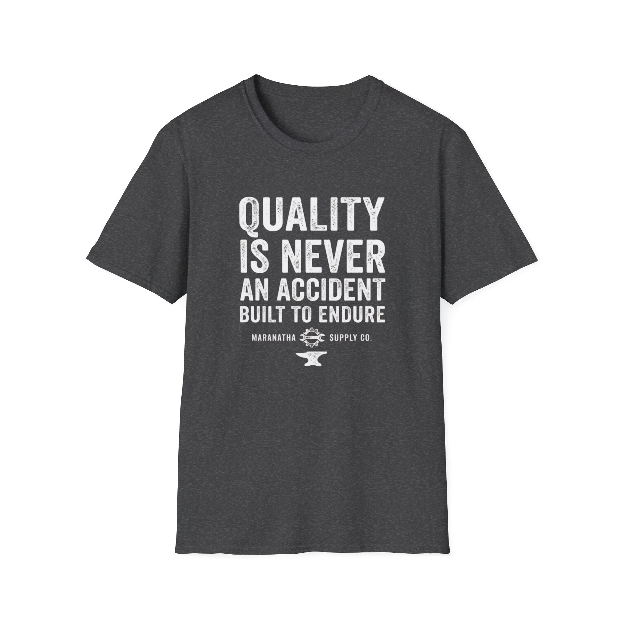 Quality is never an accident