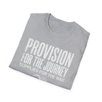 Provision for the Journey T-Shirt