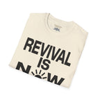 Revival is now