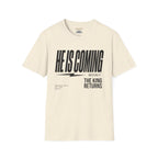 He is coming quickly The King returns