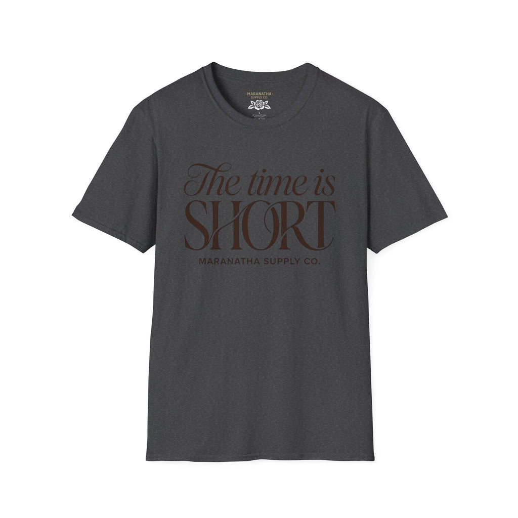 The time is short