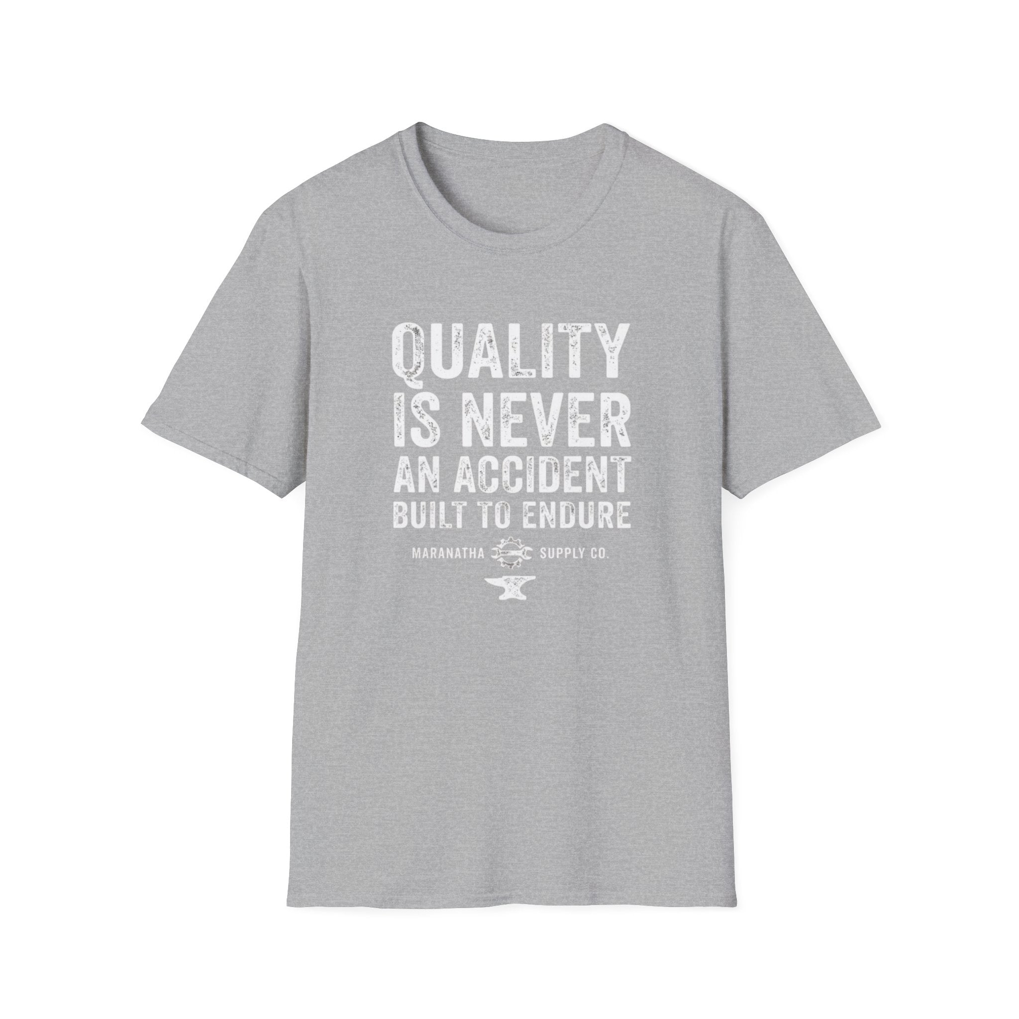 Quality is never an accident