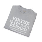 T‑Shirt — "Virtue Is Its Own Reward"