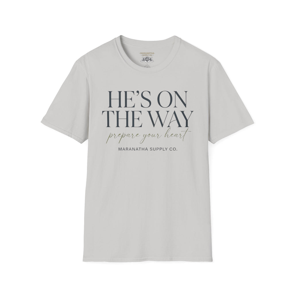 He's on the way-Prepare your heart