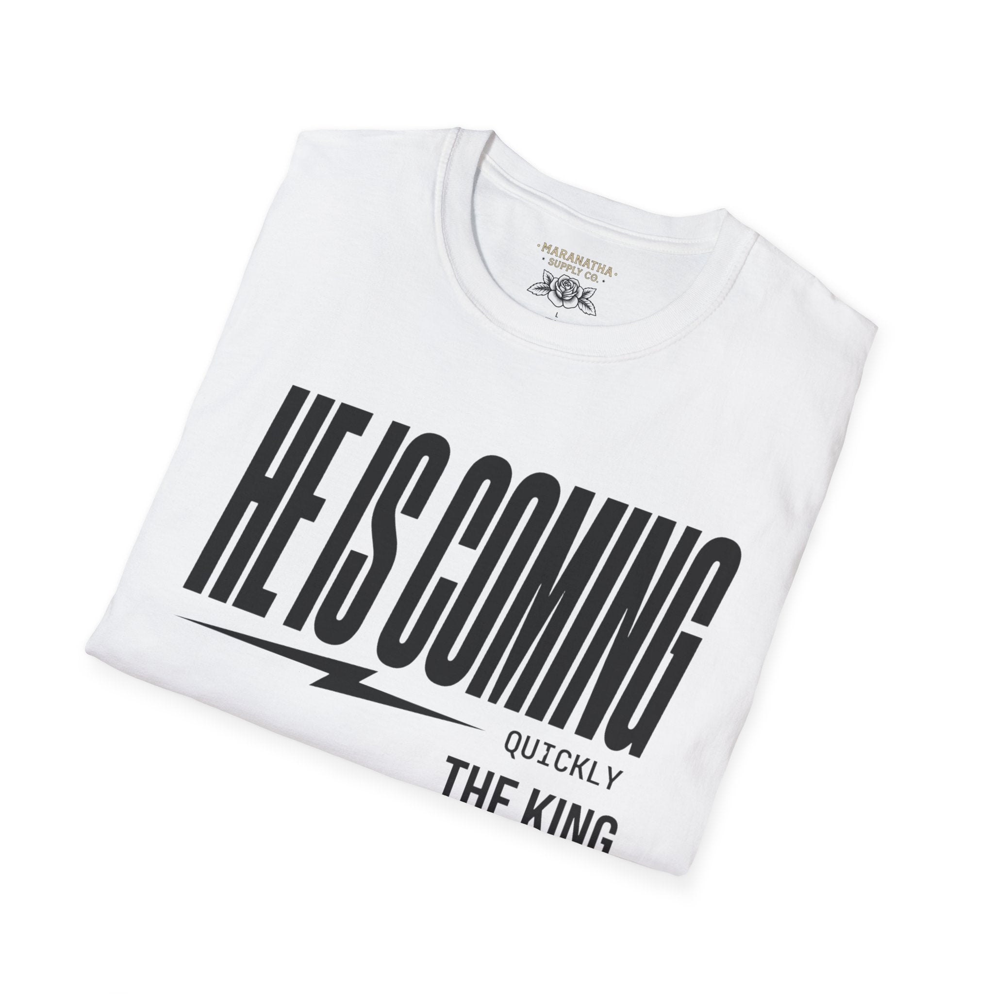 He is coming quickly The King returns