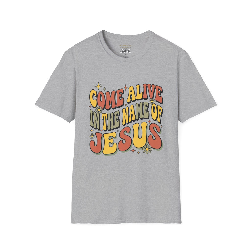 Come alive in the name of Jesus retro