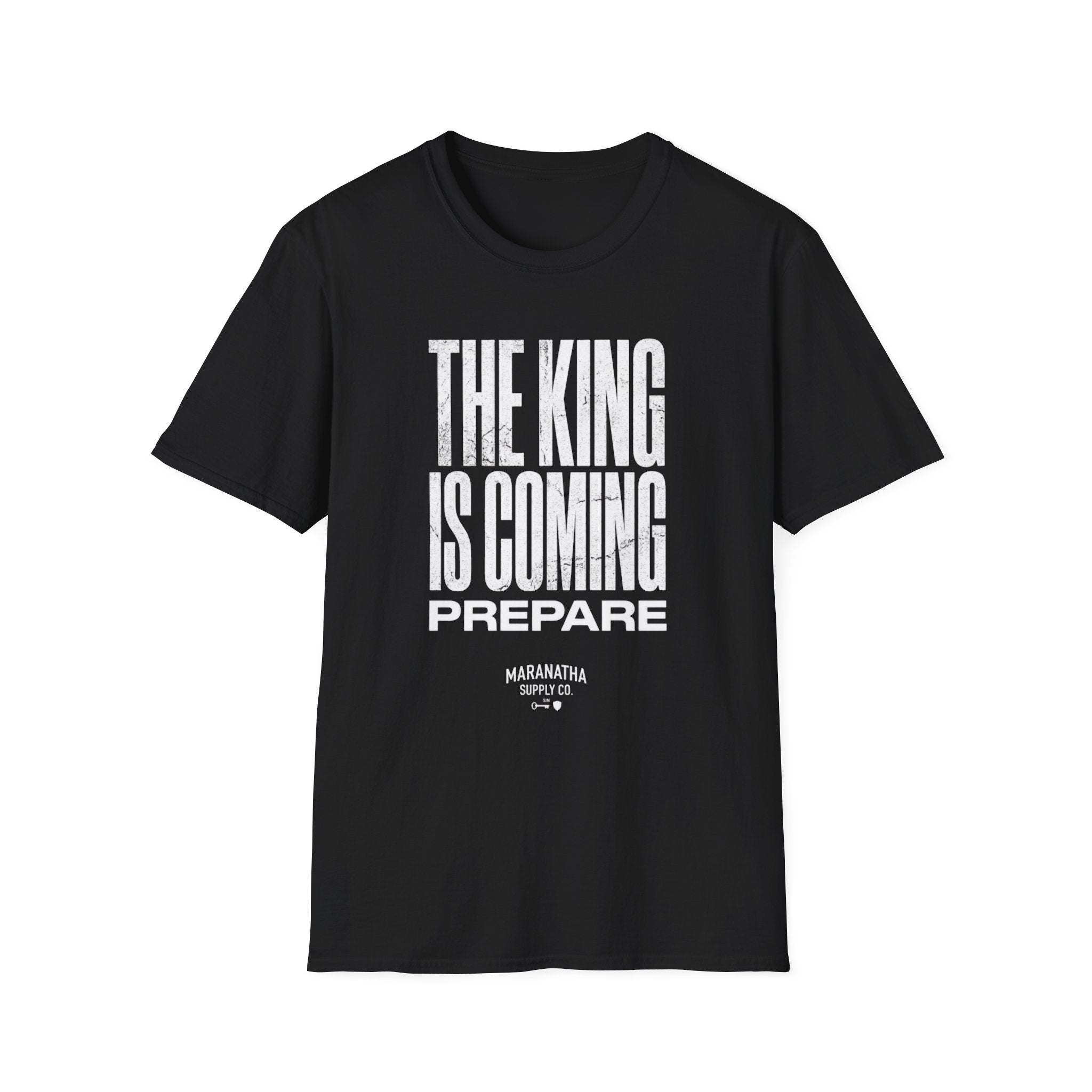 The King Is Coming Prepare T-Shirt