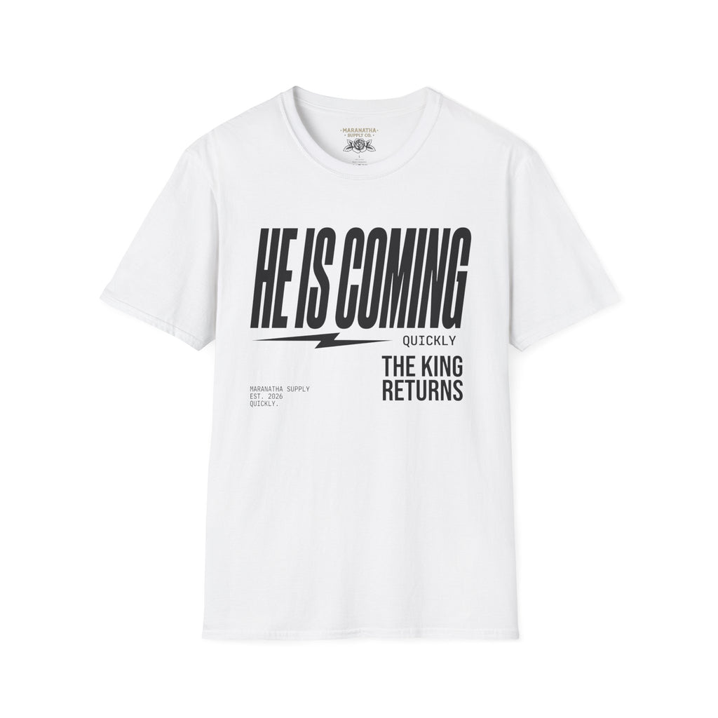 He is coming quickly The King returns