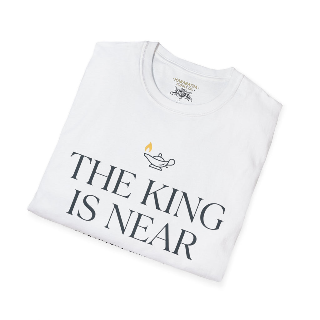 The King is near