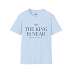The King is near