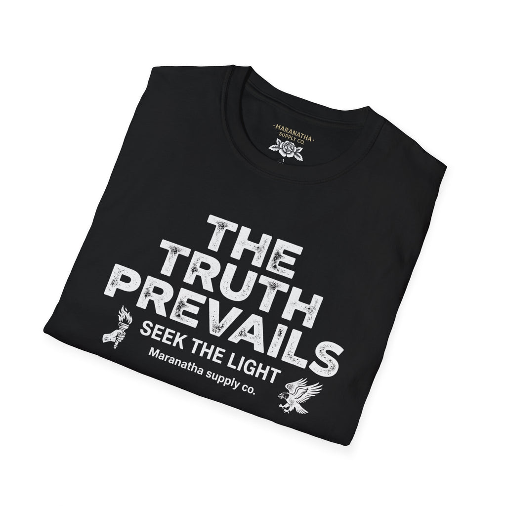 The Truth Prevails Graphic T-Shirt — "Seek The Light" Inspirational Tee