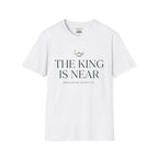 The King is near