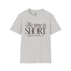 The time is short