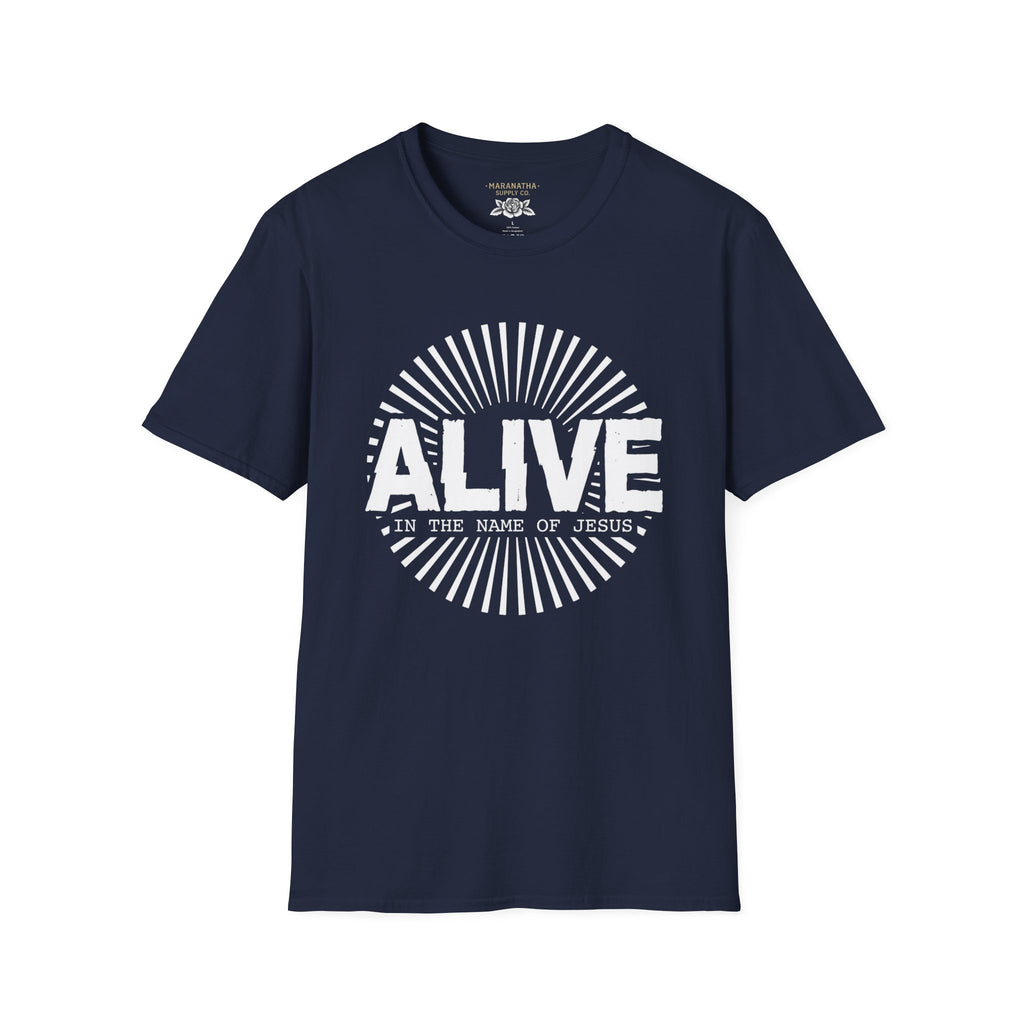 Alive in the name of Jesus
