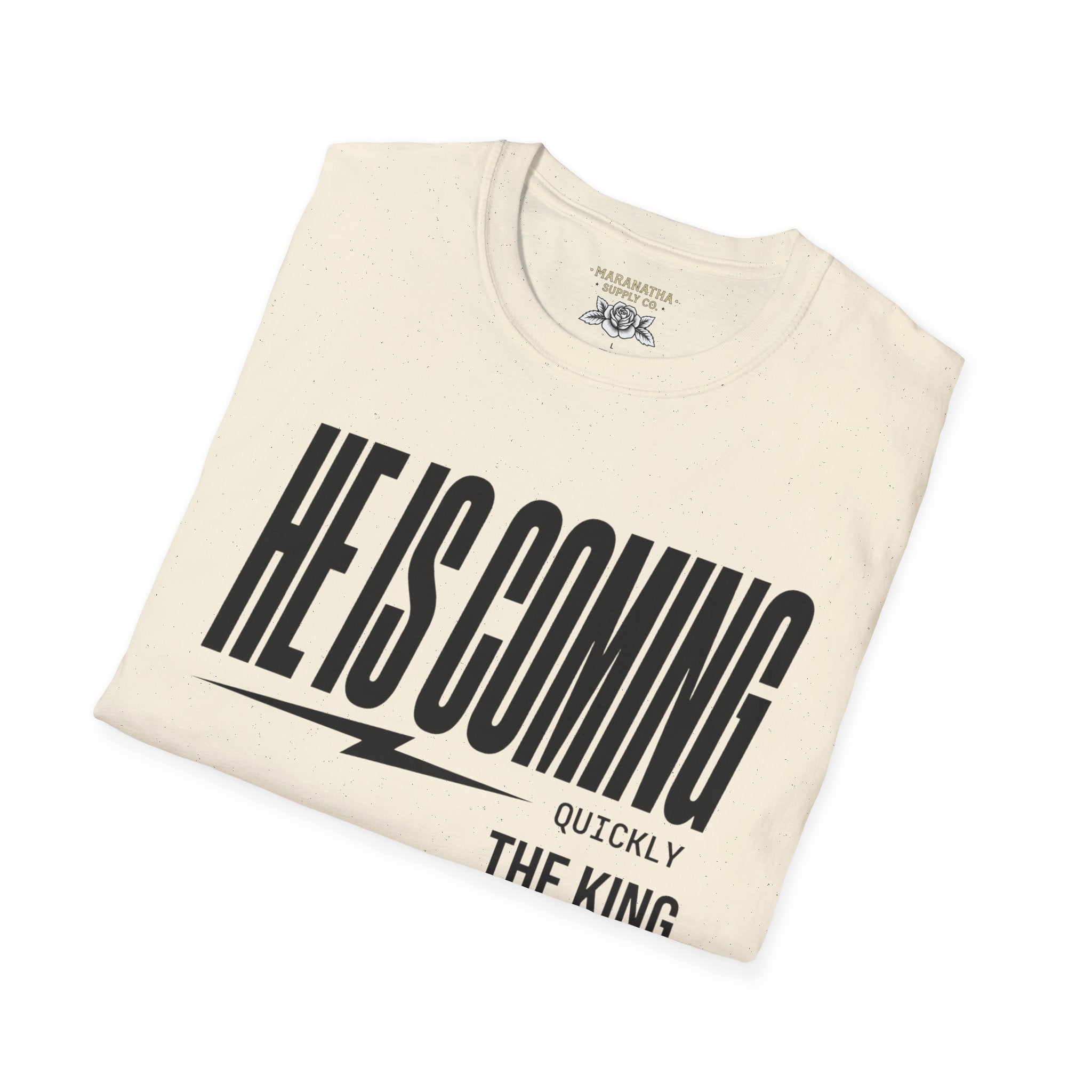 He is coming quickly The King returns