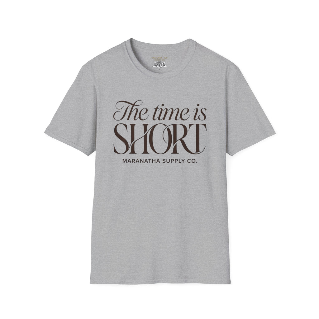 The time is short