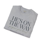 He's on the way-Prepare your heart