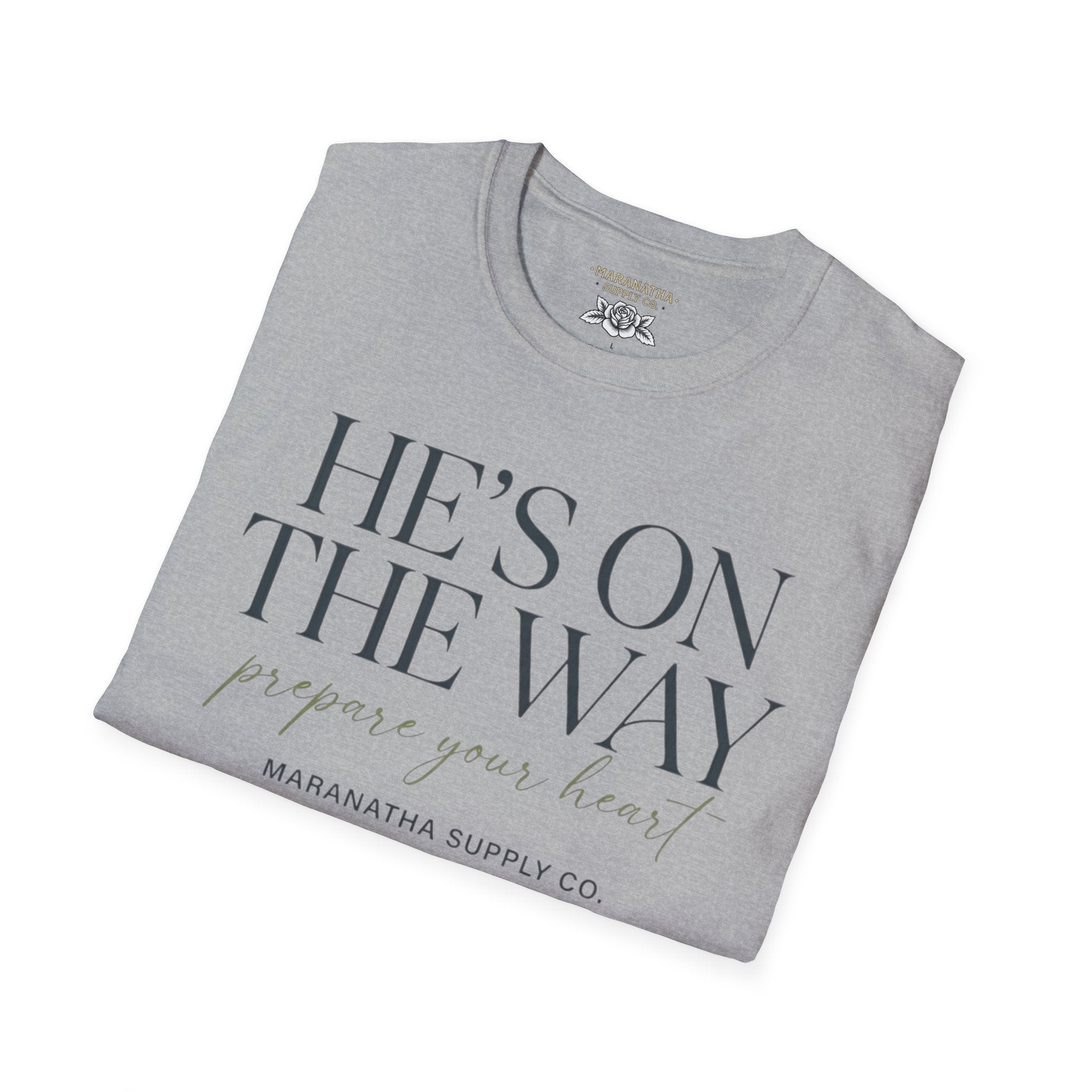 He's on the way-Prepare your heart