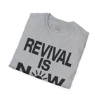 Revival is now