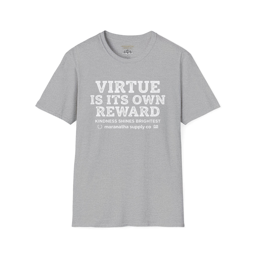 T‑Shirt — "Virtue Is Its Own Reward"
