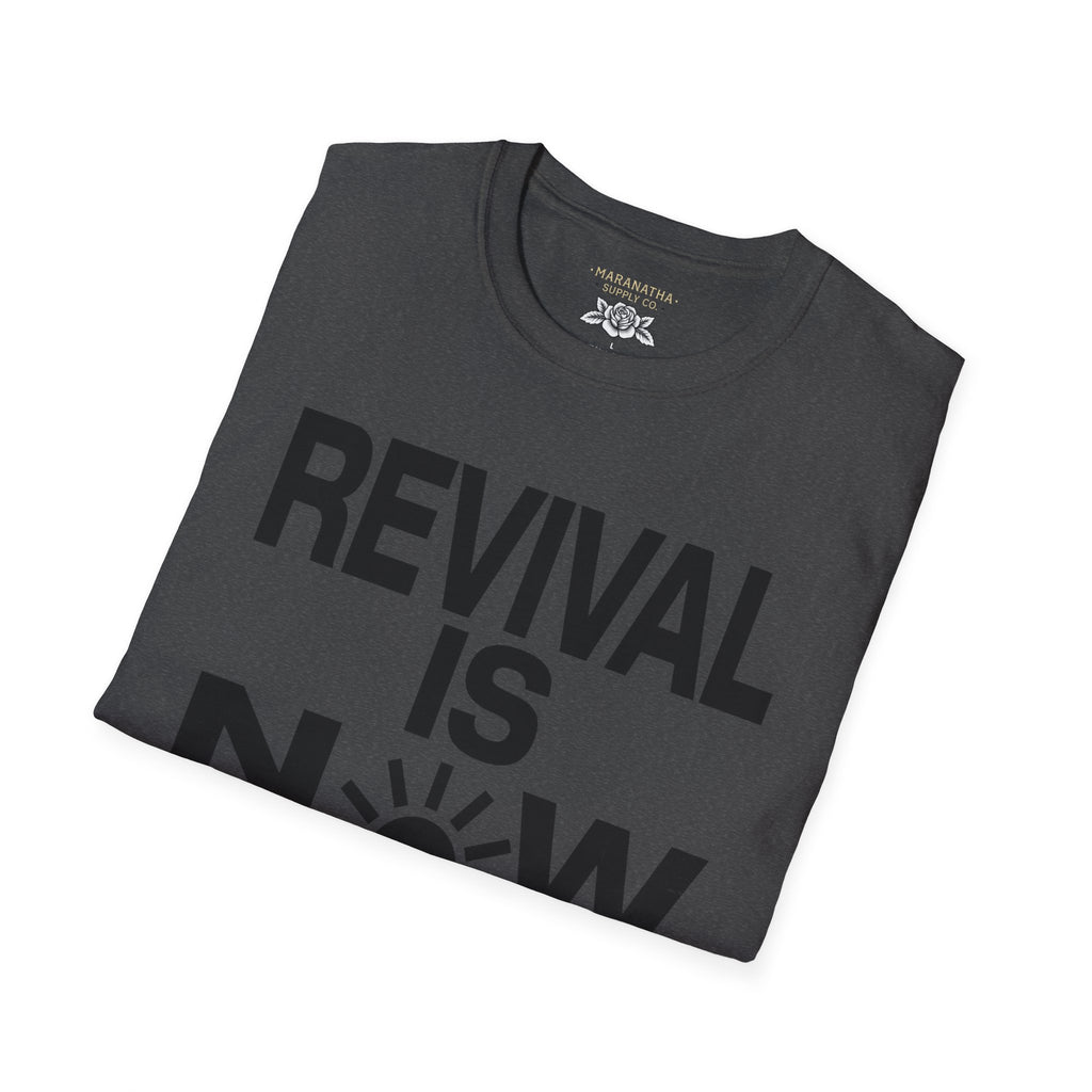 Revival is now