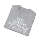 The Truth Prevails Graphic T-Shirt — "Seek The Light" Inspirational Tee
