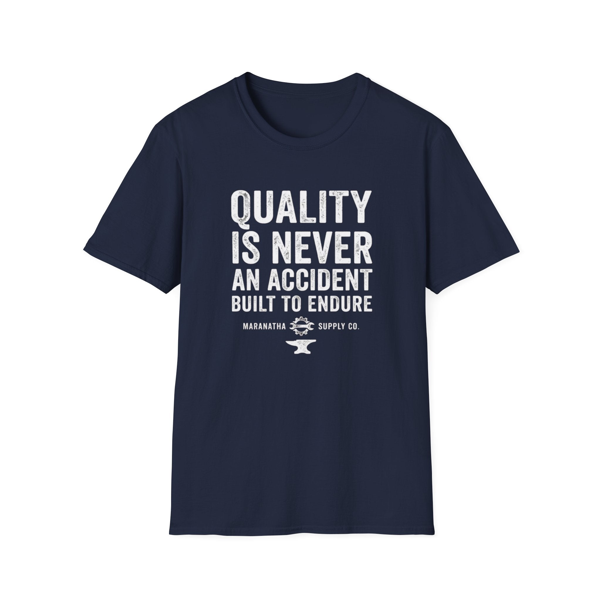 Quality is never an accident