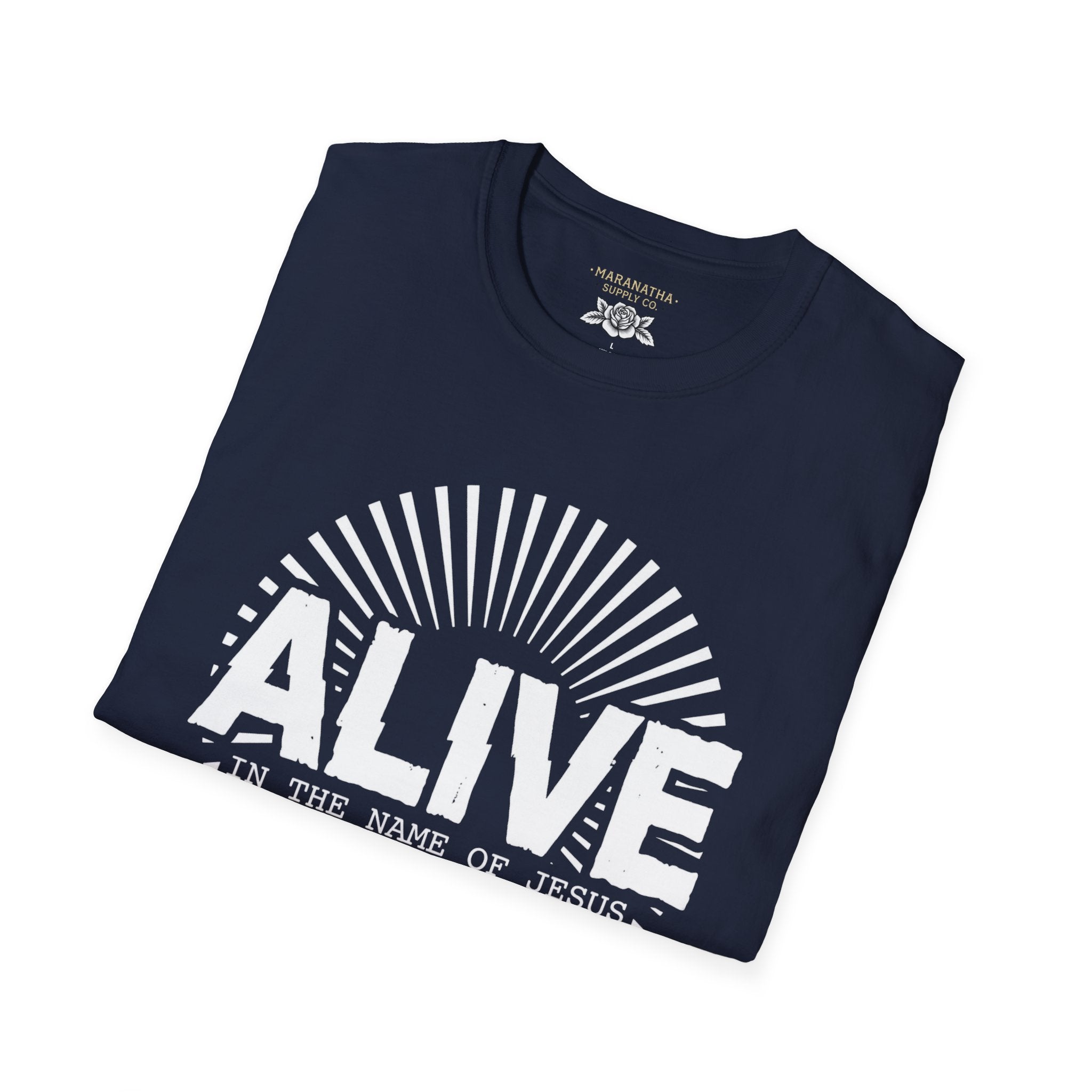 Alive in the name of Jesus