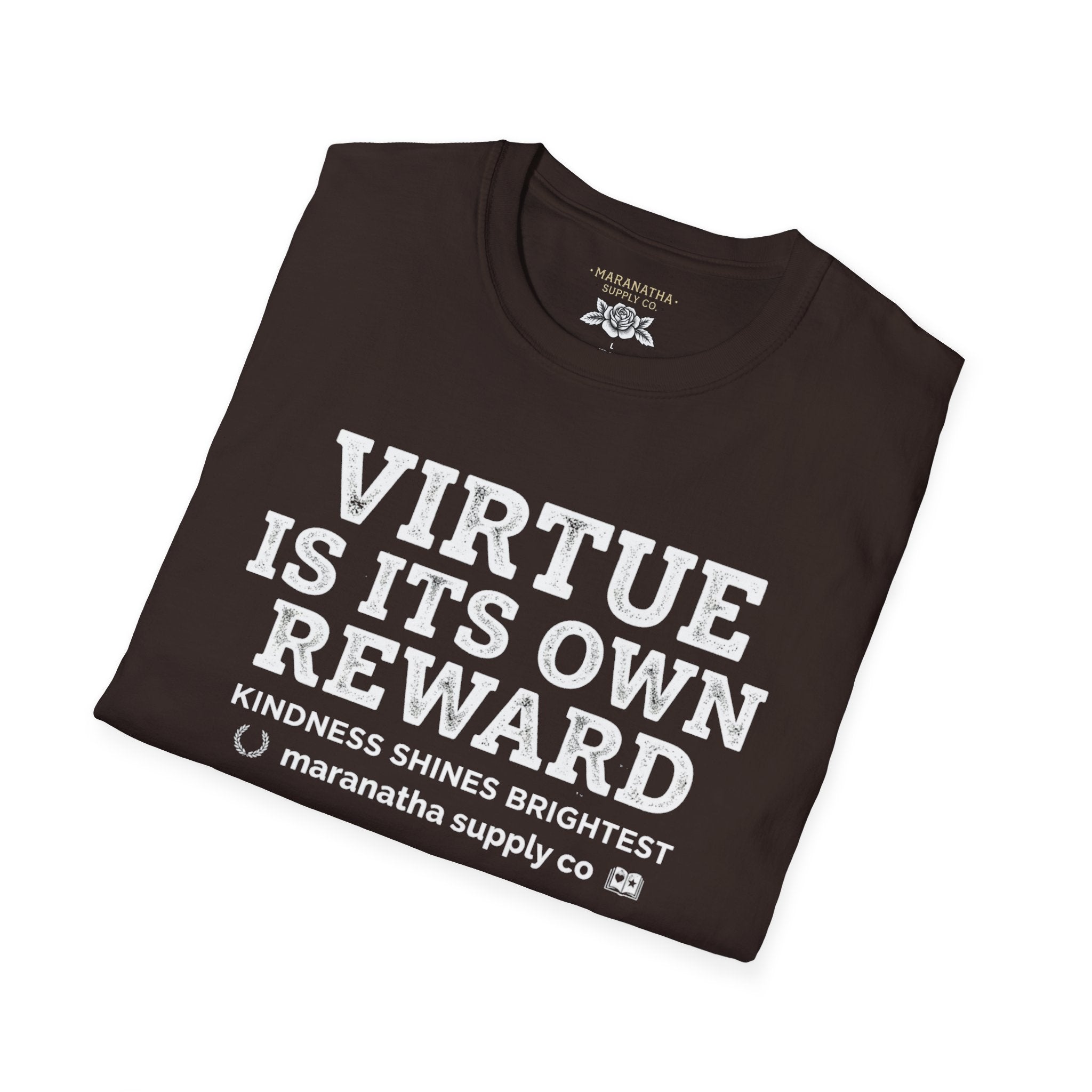 T‑Shirt — "Virtue Is Its Own Reward"