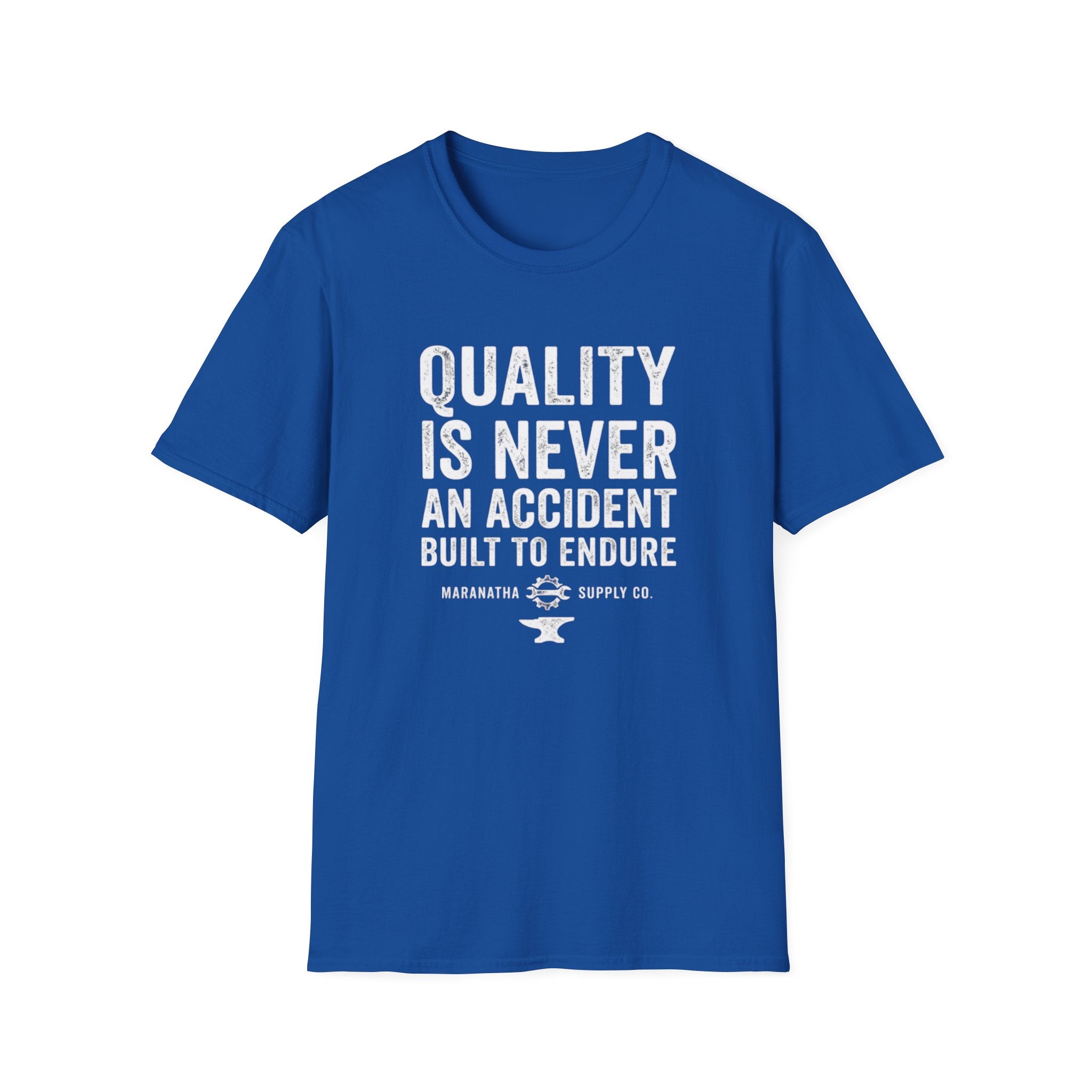 Quality is never an accident