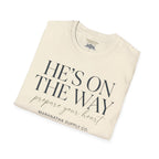 He's on the way-Prepare your heart