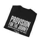 Provision for the Journey T-Shirt