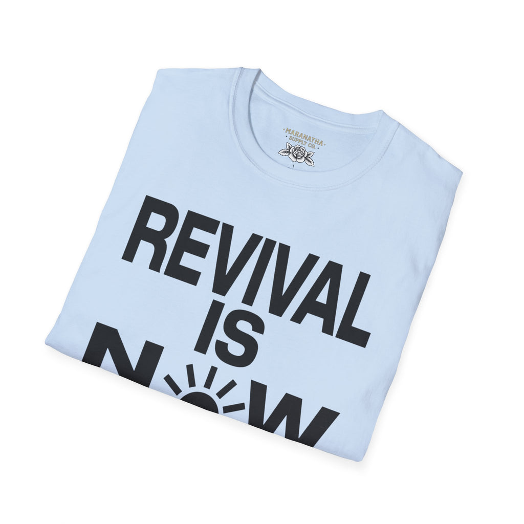 Revival is now
