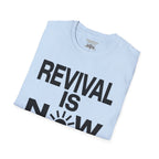 Revival is now