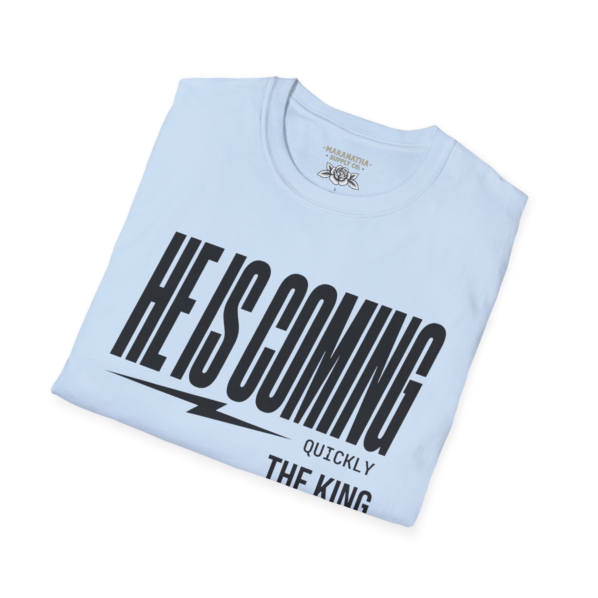 He is coming quickly The King returns