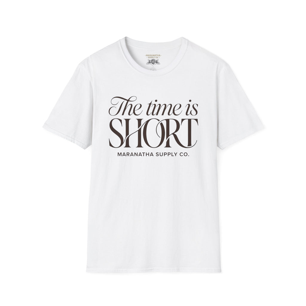 The time is short