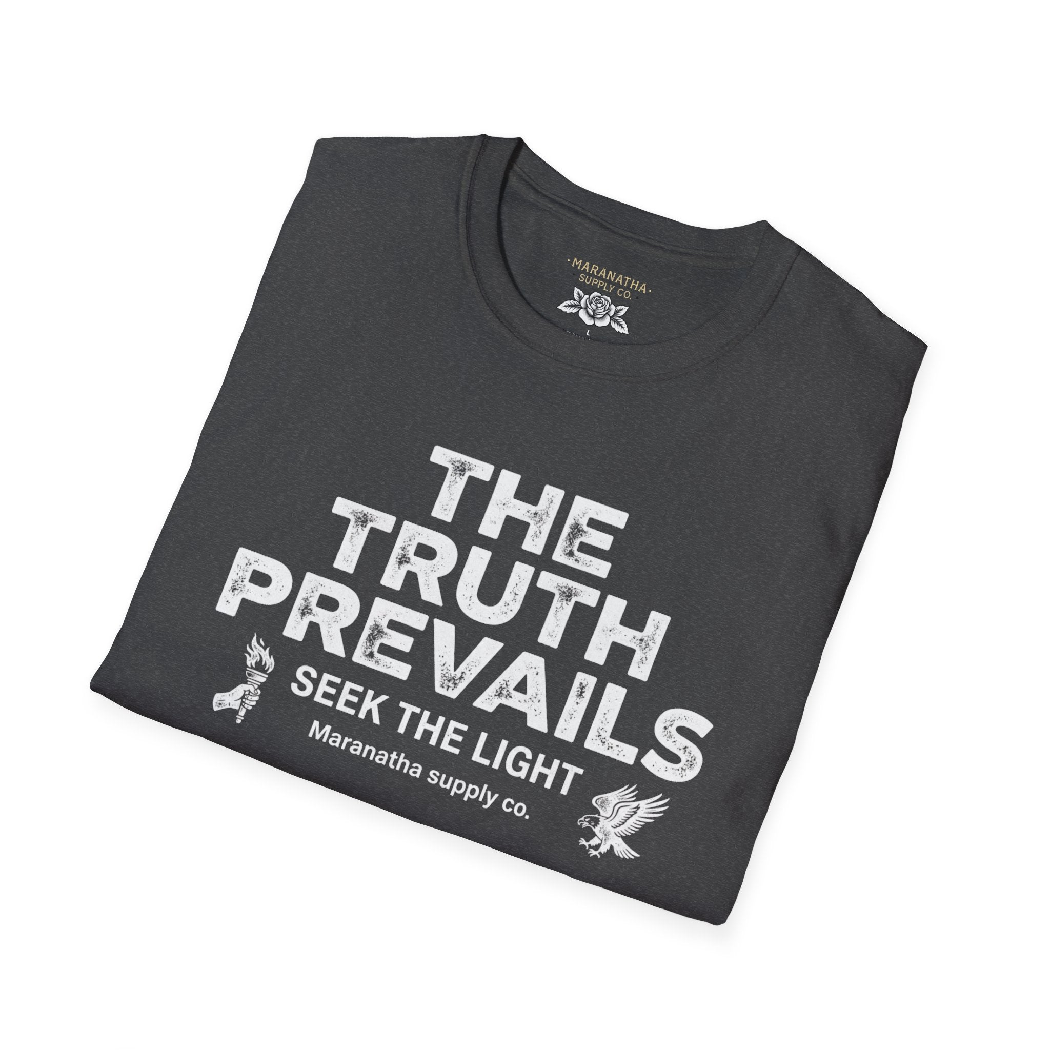 The Truth Prevails Graphic T-Shirt — "Seek The Light" Inspirational Tee