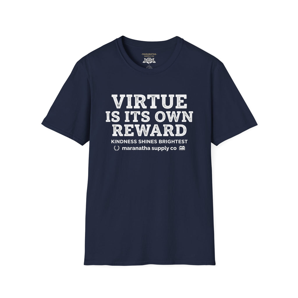 T‑Shirt — "Virtue Is Its Own Reward"