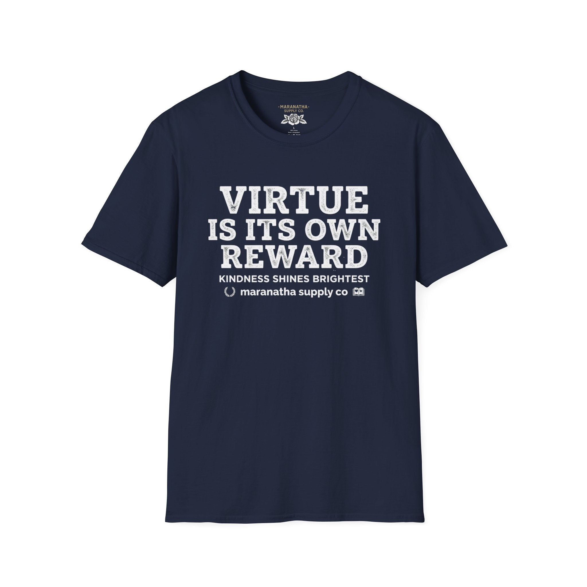 T‑Shirt — "Virtue Is Its Own Reward"