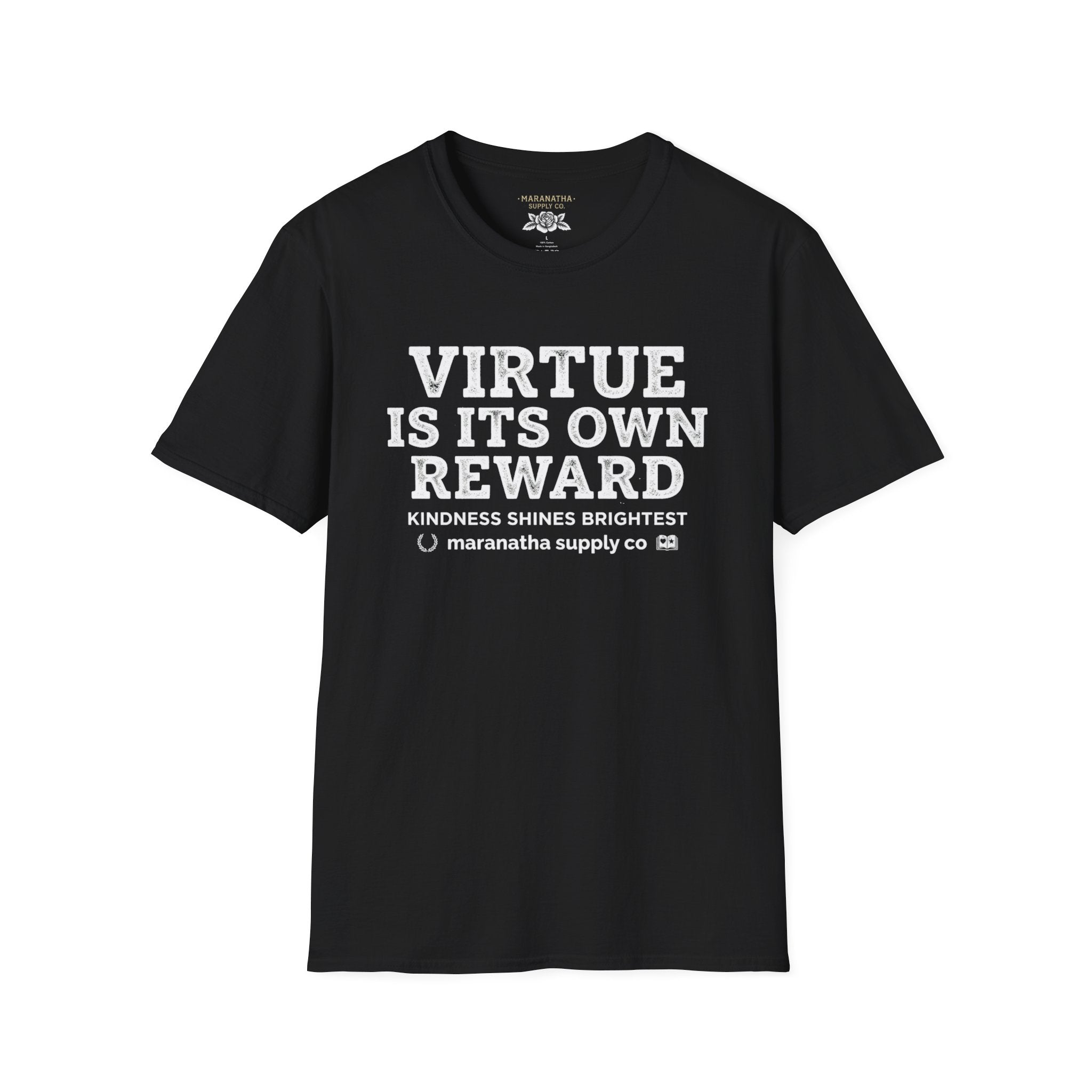 T‑Shirt — "Virtue Is Its Own Reward"