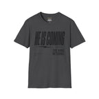 He is coming quickly The King returns