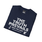 The Truth Prevails Graphic T-Shirt — "Seek The Light" Inspirational Tee