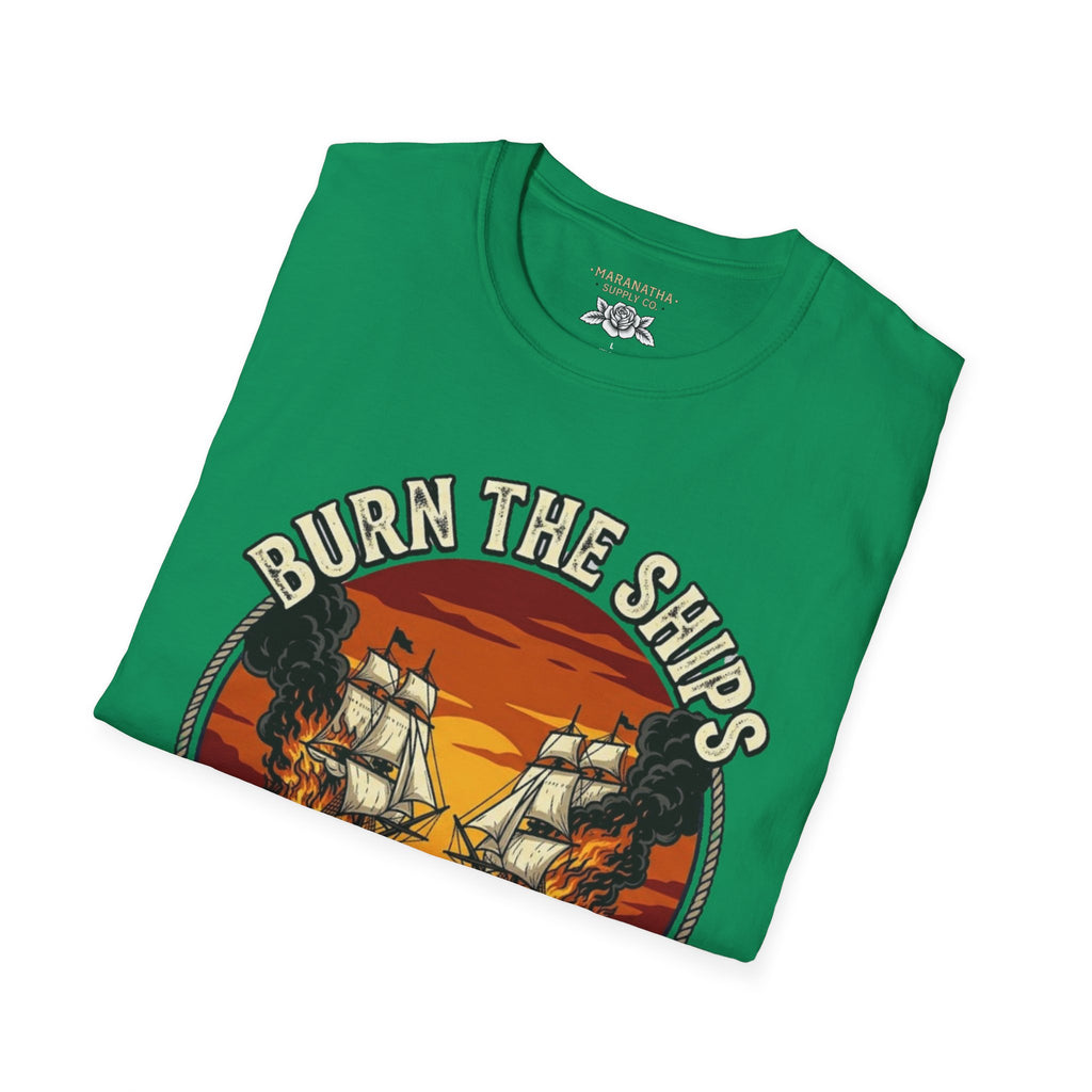 Burn the ships