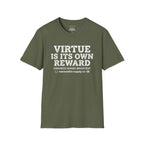 T‑Shirt — "Virtue Is Its Own Reward"