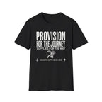 Provision for the Journey T-Shirt