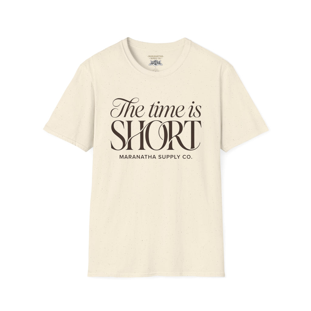 The time is short