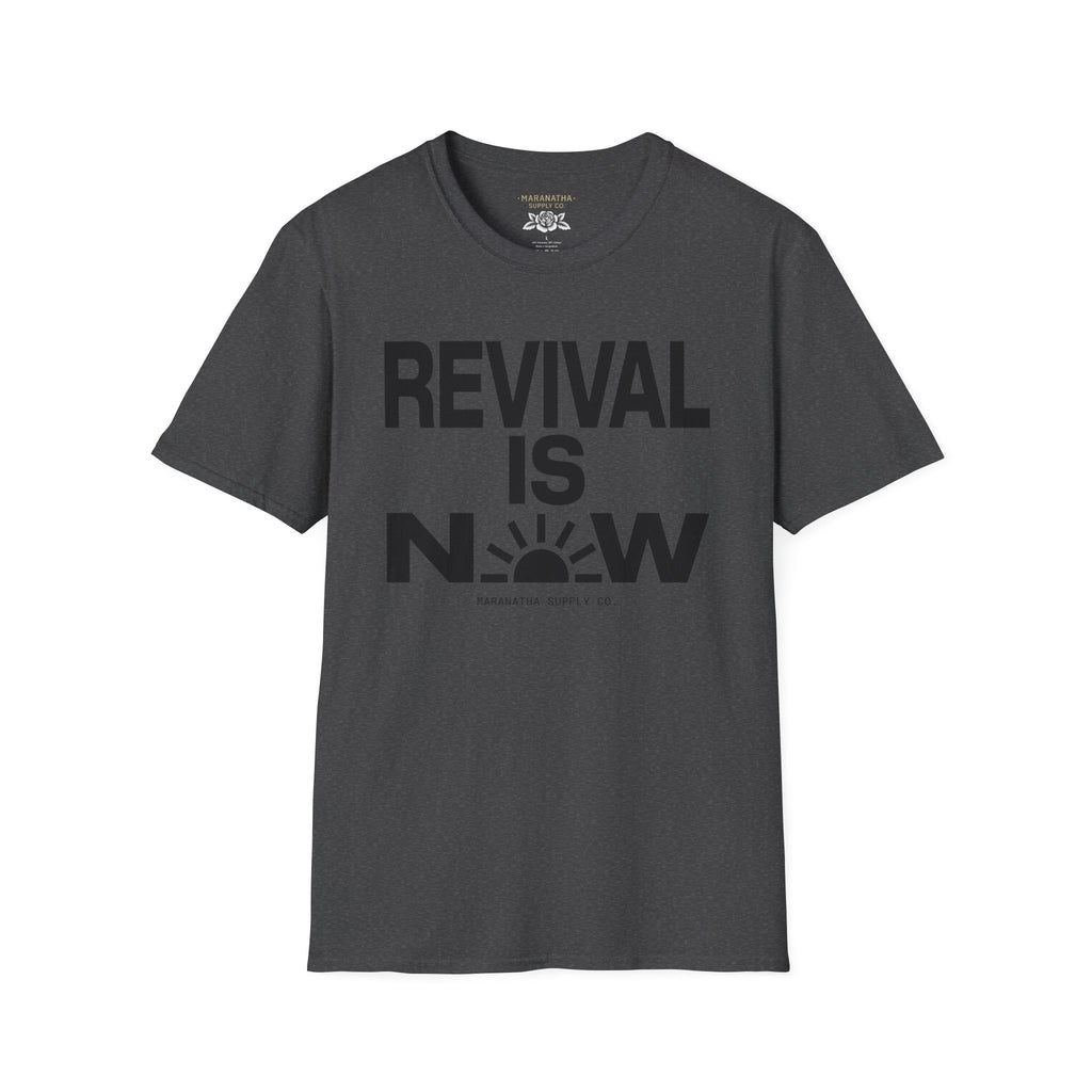 Revival is now